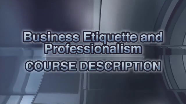 View Business Professionalism Video Demonstration