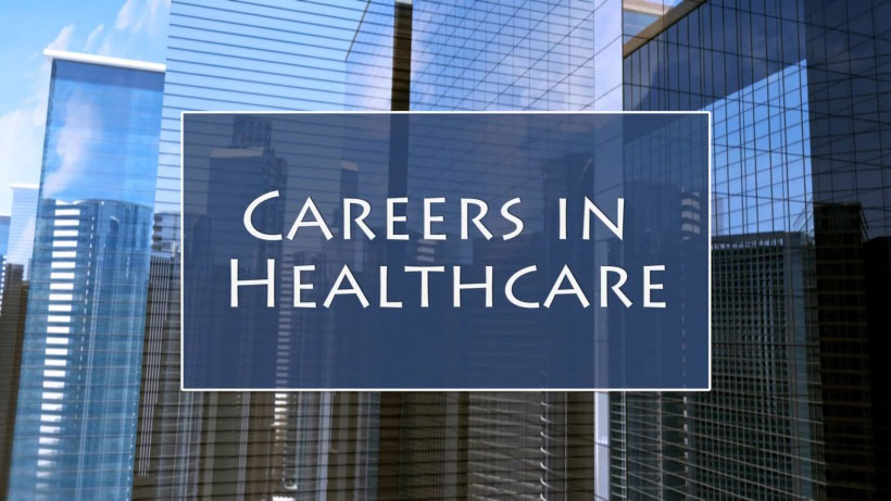 View Careers in Healthcare Video Demonstration