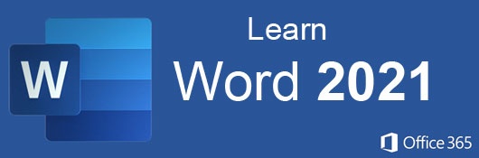 Microsoft Word for Beginners: 4-Hour Training Course in Word 2021